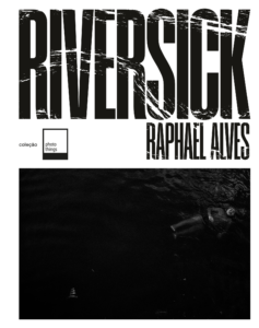 Riversick - Raphael Alves